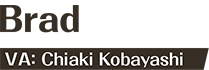 Brad VA:Chiaki Kobayashi